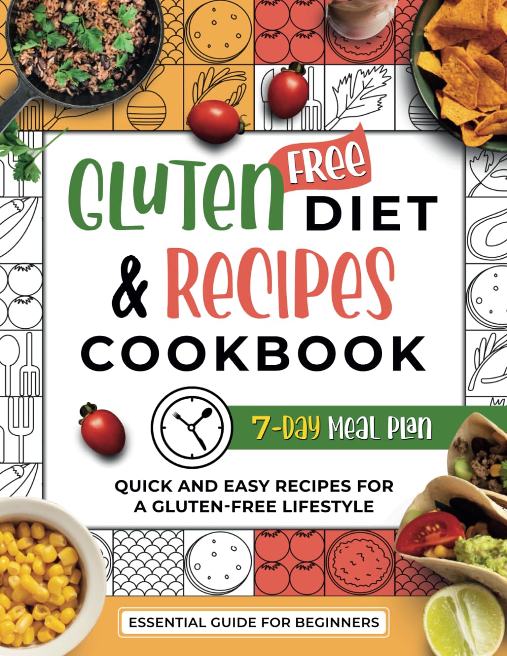 Gluten-Free Diet & Recipes Cookbook