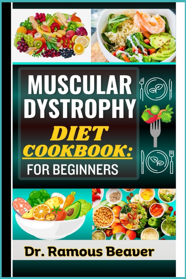 Muscular Dystrophy Diet Cookbook