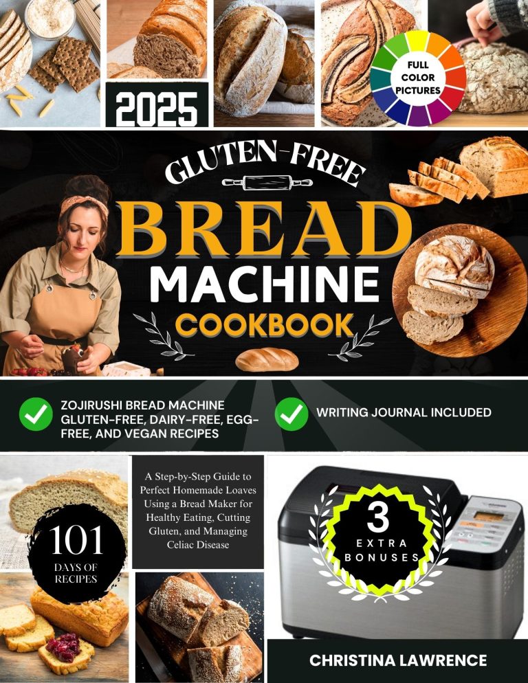 Gluten-Free Bread Machine Cookbook